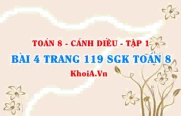 Bài 4 trang 119 SGK Toán 8 tập 1 Cánh Diều